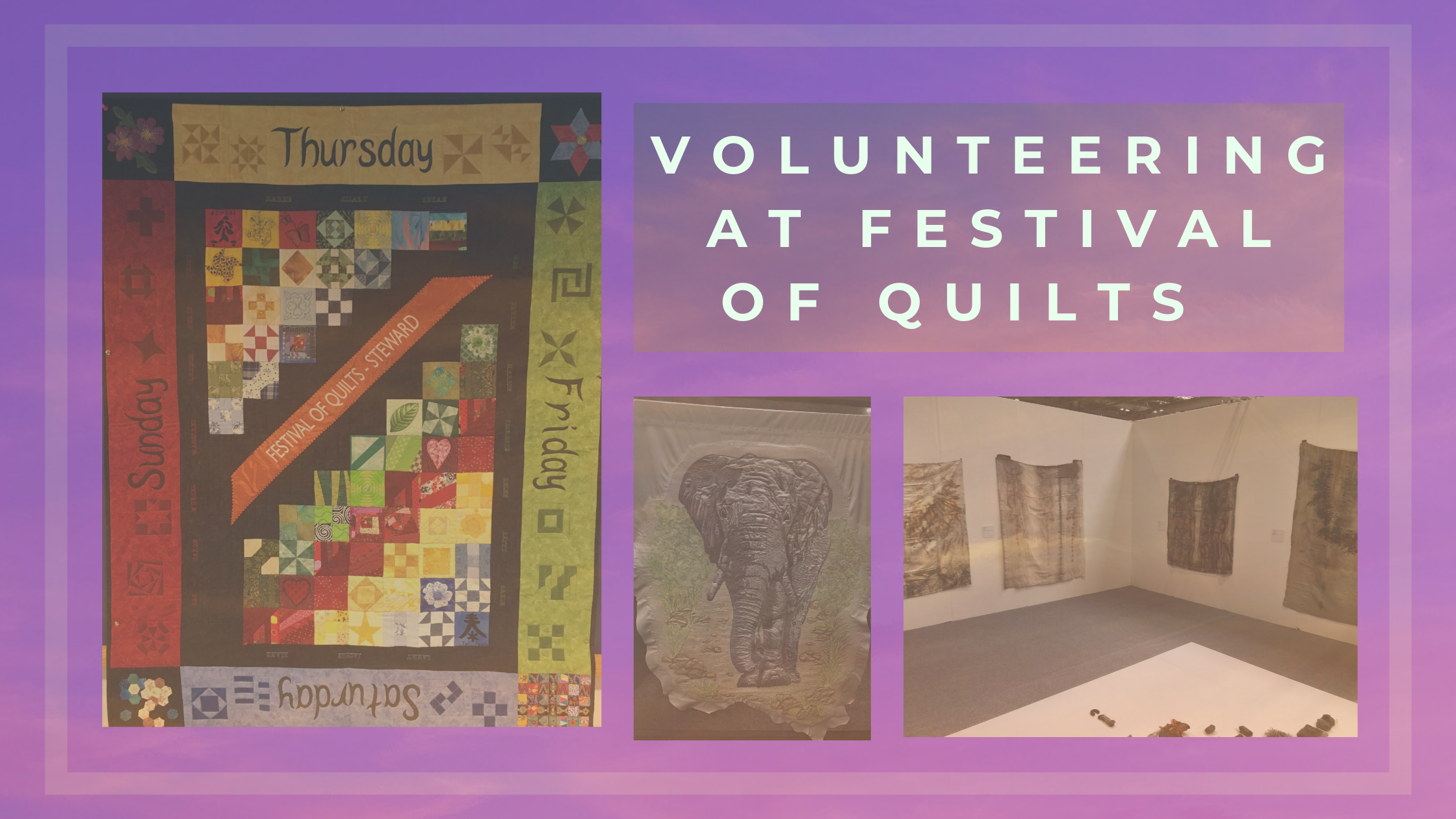 stewarding at festival of quilts